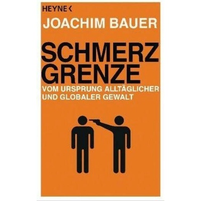 Schmerzgrenze Bauer JoachimPaperback