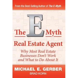 E-Myth Real Estate Agent | Gerber Michael E. Gerber, Korn Brad Korn (ISBN: 9781618350435)