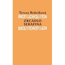 Zrcadlo Serafína - Helena Wernischová