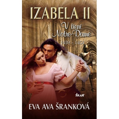 Izabela II. V tieni Notre-Dame