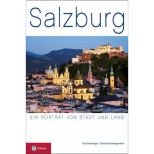 Salzburg: Ein Porträt von Stadt und Land (2011)
