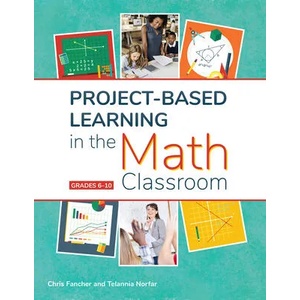 Project-Based Learning in the Math Classroom (ISBN: 9781618218650)