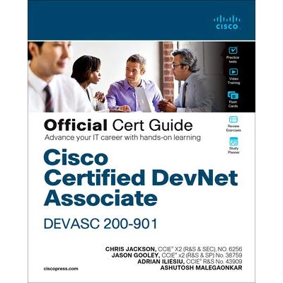 Cisco Certified DevNet Associate DEVASC 200-901 Official Cert Guide | Jason Gooley, Chris Jackson