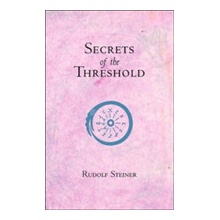 Secrets of the Threshold Steiner Rudolf