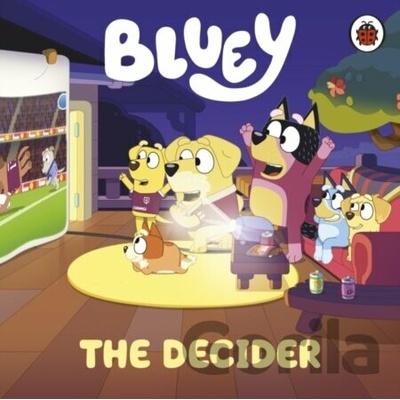 Bluey: The DeciderBluey