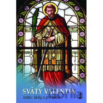 Svätý Valentín - Jozef Šuppa