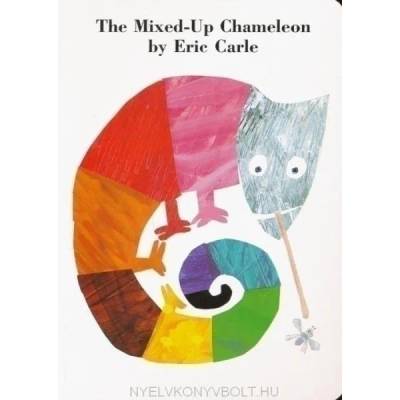 The Mixed-Up Chameleon Board Book | Eric Carle