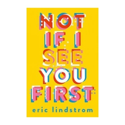 Not If I See You First - Lindstrom Eric