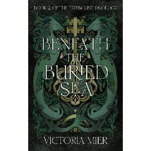 Beneath the Buried Sea | Victoria Mier (2024)