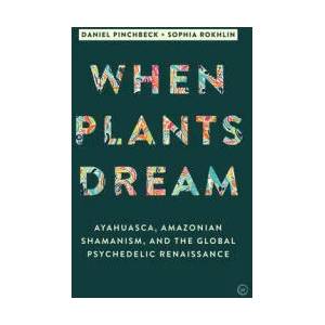 When Plants Dream (ISBN: 9781786785459)