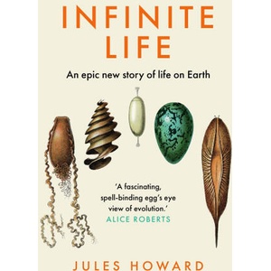 Infinite Life | Jules Howard (2025)