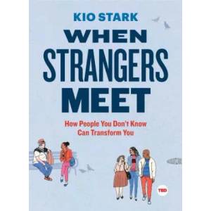 When Strangers Meet | Kio Stark (ISBN: 9781501119989)