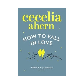 How to Fall in Love. Die Liebe deines Lebens, englische Ausgabe