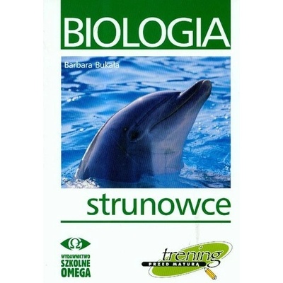 Trening przed maturą biologia strunowce