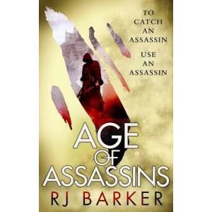 Age of Assassins | Rj Baker (ISBN: 9780316466493)