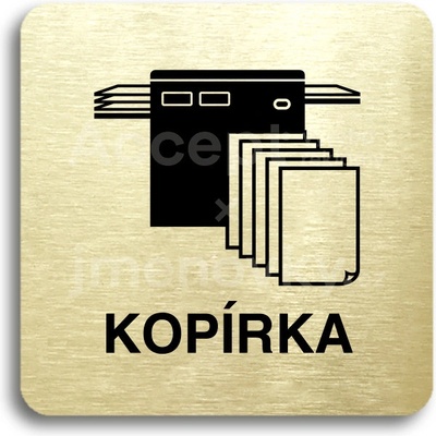 ACCEPT Piktogram kopírka - zlatá tabulka - černý tisk bez rámečku