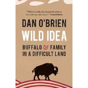 Wild Idea | Dan O'brien (ISBN: 9780803250963)