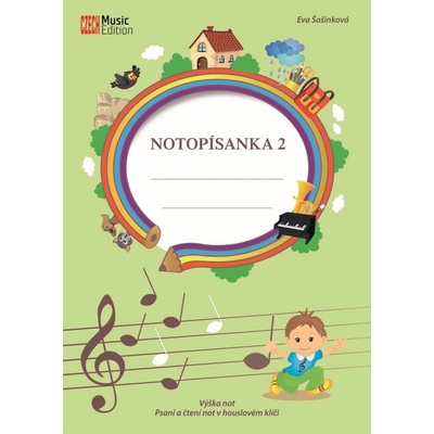 Notopísanka 2 - Výška not, psaní a čtení not v houslovém klíči, 2. vydání - Eva Šašinková