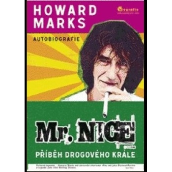 Mr. Nice - Howard Marks
