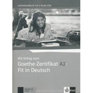 Mit Erfolg zum Goethe-Zertifikat A2: Fit in Deutsch - Lehrerhandbuch mit Audio online | HUEBER (ISBN: 9783126758130)