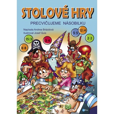 Stolové hry - Precvičujeme násobilku - Andrea Brázdová