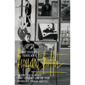 Bernard Buffet | Nicholas Foulkes (ISBN: 9780099594222)