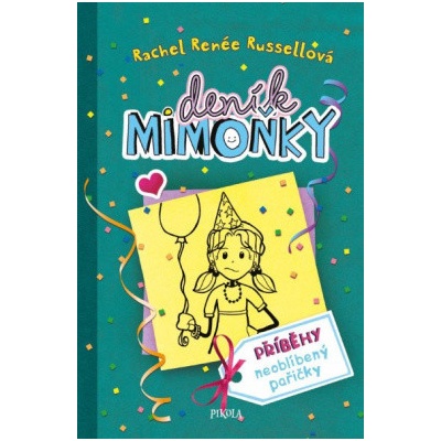 DENÍK MIMOŇKY 2: Příběhy neoblíbený pařičky