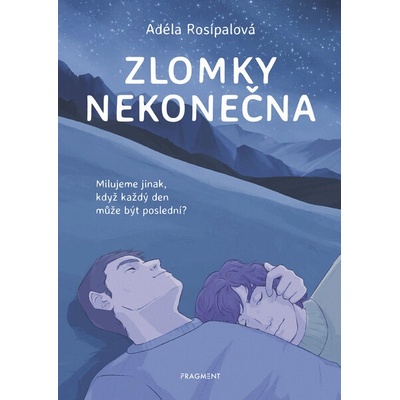 Zlomky nekonečna, 1. vydání - Adéla Rosípalová