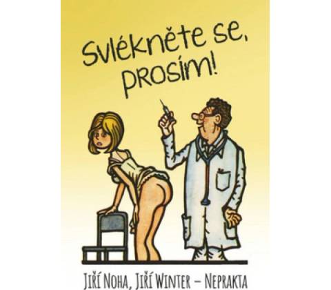 Svlékněte se, prosím!