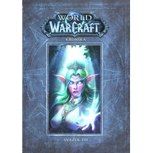 World of WarCraft Kronika 3