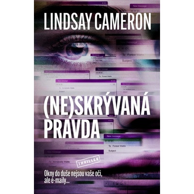 Neskrývaná pravda - Cameron Lindsay