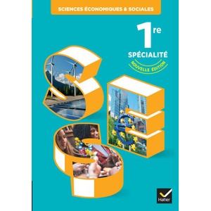 SES 1re - Ed. 2023 - Livre élève | Didier Anselm, Aurélie Manon, Nelly Sarraute-Faure, Mathieu Yven, Nicolas Olivier, Laurence Arlaud, Aurélie Blanc, Laëtitia Blanc, Eric Cassagne, Bruno Dechamps (2023)