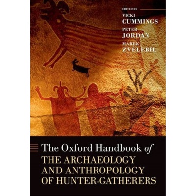 Oxford Handbook of the Archaeology and Anthropology of Hunter-GatherersPaperback / softback