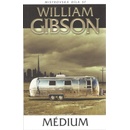 Médium - William Gibson