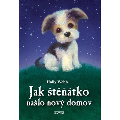 Jak štěňátko našlo nový domov - Holly Webbová