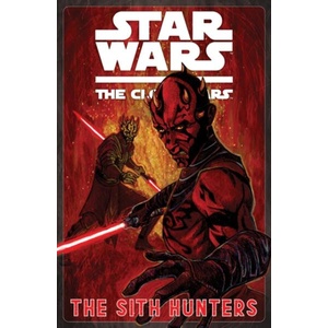 Star Wars: The Clone Wars. The Sith Hunters (ISBN: 9781804913949)
