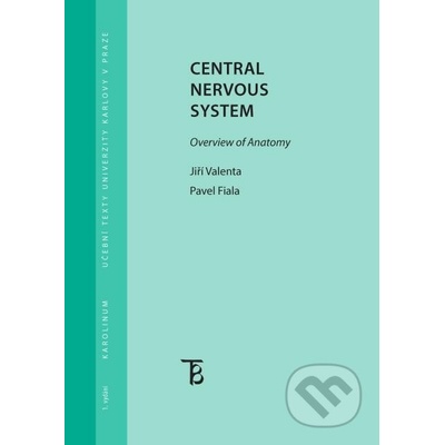 Central Nervous System - Pavel Fiala, Jiří Valenta