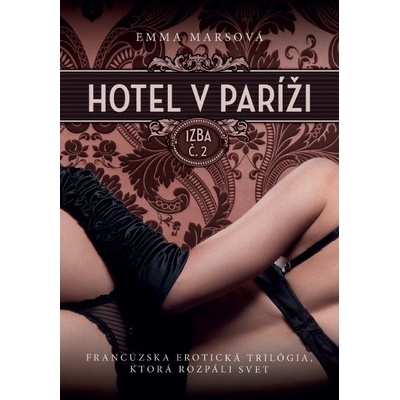 Hotel v Paríži: izba č. 2 - Marsová Emma