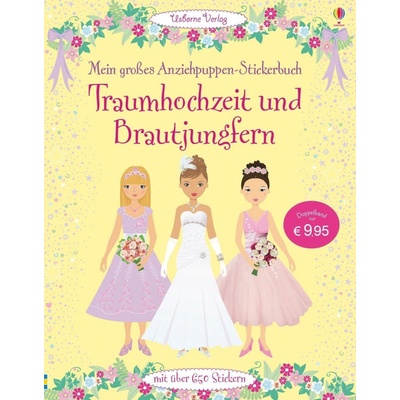 Mein groes Anziehpuppen-Stickerbuch: Traumhochzeit und Brautjungfern Watt FionaPaperback