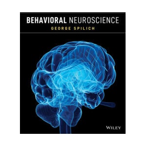 Behavioral Neuroscience, First Edition | G Spilich (ISBN: 9781118547380)