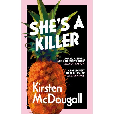 She's a Killer - (McDougall Kirsten)(Paperback)