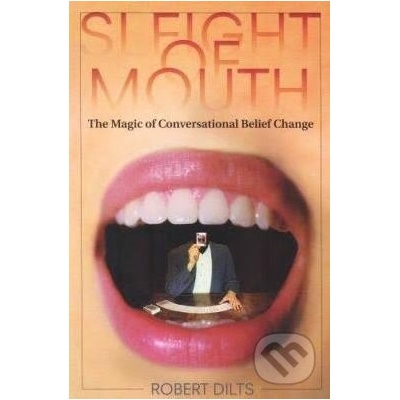Sleight of Mouth - Dilts Robert