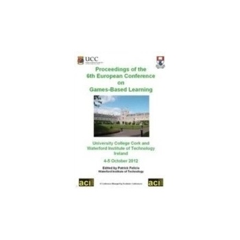 Proceedings of the 6th European Conference on Games Based Learning - Felicia Dr Patrick