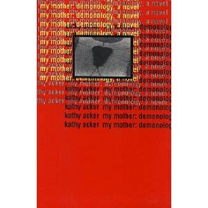 My Mother: Demonology (ISBN: 9780802134035)