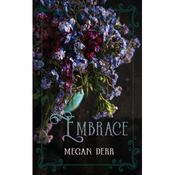 Independently Published Embrace | Megan Derr