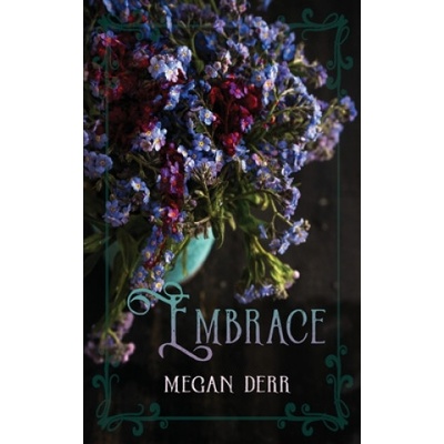 Independently Published Embrace | Megan Derr