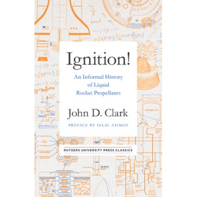 Ignition! - John Drury Clark