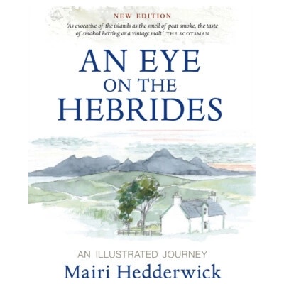 An Eye on the Hebrides - Mairi Hedderwick
