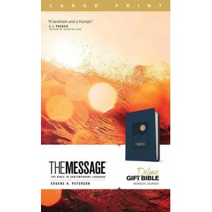 The Message Deluxe Gift Bible, Large Print (Leather-Look, Navy): The Bible in Contemporary Language | Eugene H. Peterson (ISBN: 9781641582537)