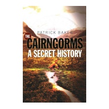 Secret Histories Of The Cairngorms